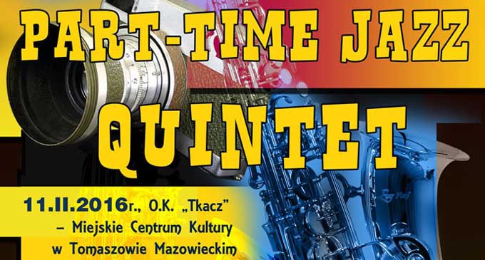 Part-Time Jazz Quintet i Marek Karewicz w „Tkaczu”