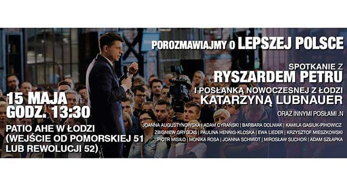 Nowoczesna zaprasza na spotkanie z Ryszardem Petru w Łodzi