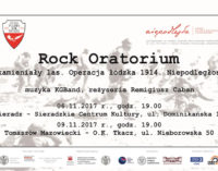 Rock Oratorium – Skamieniały Las. Operacja Łódzka 1914. Niepodległość z muzyką KGBand