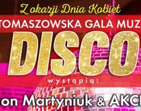 8 marca IV Tomaszowska Gala Muzyki DISCO