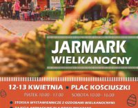 Jarmark Wielkanocny już 12 i 13 kwietnia
