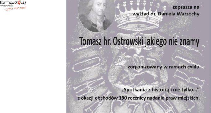 Tomasz hr. Ostrowski jakiego nie znamy