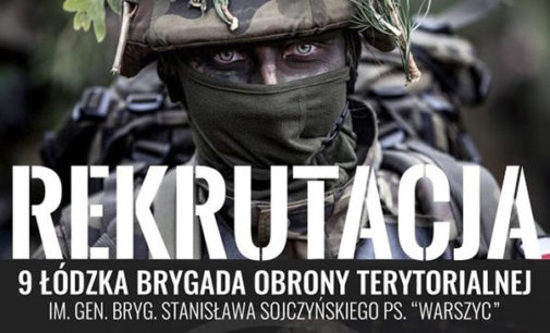 Wraca nabór do łódzkich Terytorialsów!