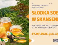 Zapraszamy na słodką sobotę w Skansenie Rzeki Pilicy