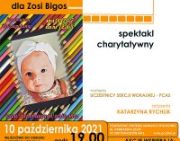 Spektakl charytatywny w PCAS-ie dla Zosi Bigos