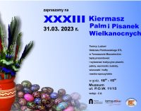 Kiermasz Palm i Pisanek Wielkanocnych w Muzeum