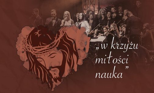 Koncert Pasyjny w wykonaniu Młodzieżowej Orkiestry Symfonicznej Tomaszowa Mazowieckiego