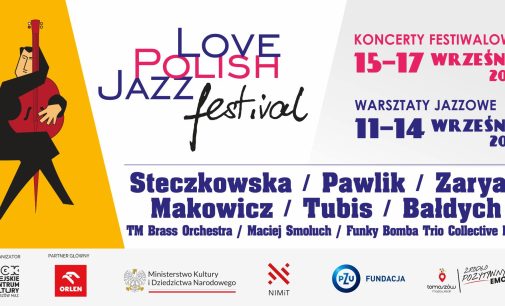 7. Love Polish Jazz Festival – nabór na bezpłatne warsztaty jazzowe