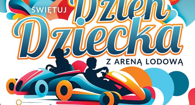 Świętuj Dzień Dziecka z Areną!