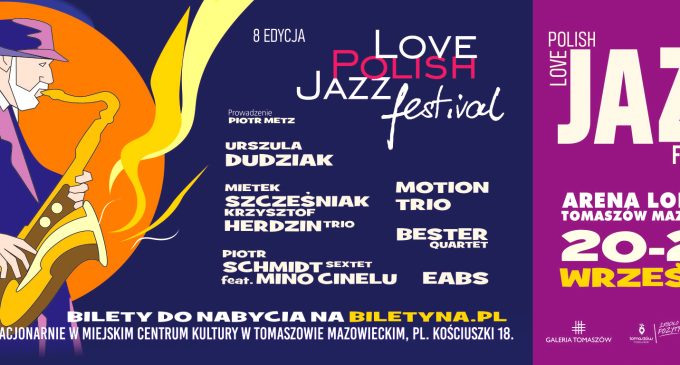 8. Love Polish Jazz Festival – gwiazdy i premierowe koncerty